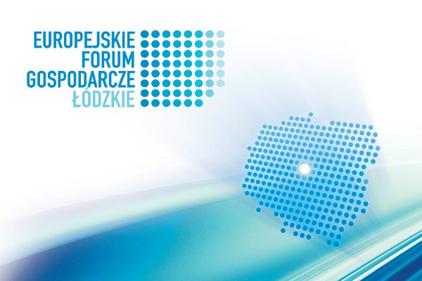 V Europejskie Forum Gospodarcze w Łodzi