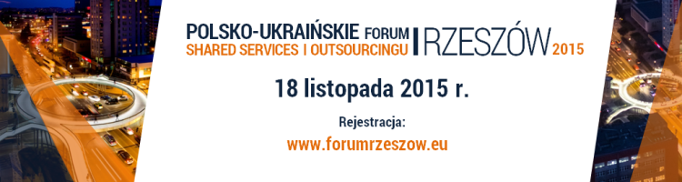 Rzeszów gospodarzem Polsko-Ukraińskiego Forum Outsourcingu 