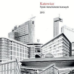 Rynek nieruchomości biurowych” w Katowicach 