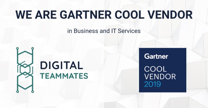 Digital Teammates named Cool Vendor by Gartner