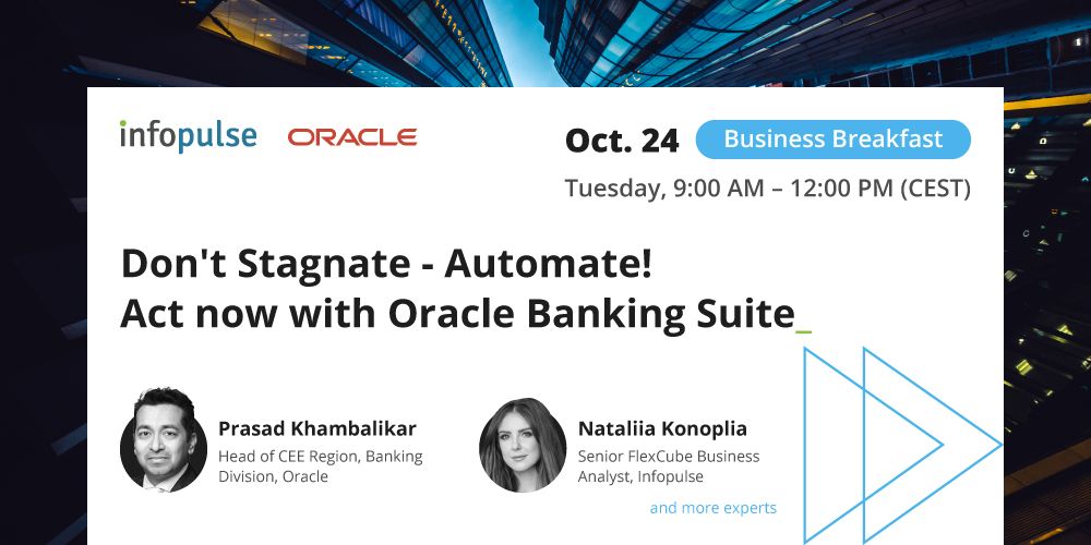 Don't Stagnate - Automate! Act now with Oracle Banking Suite - Business Breakfast