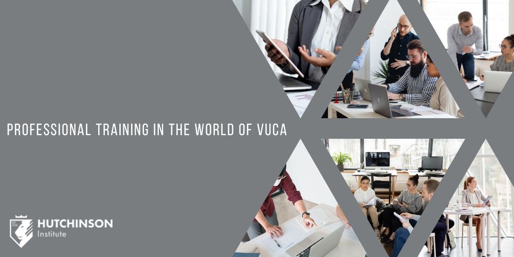 Professional training in the world of VUCA