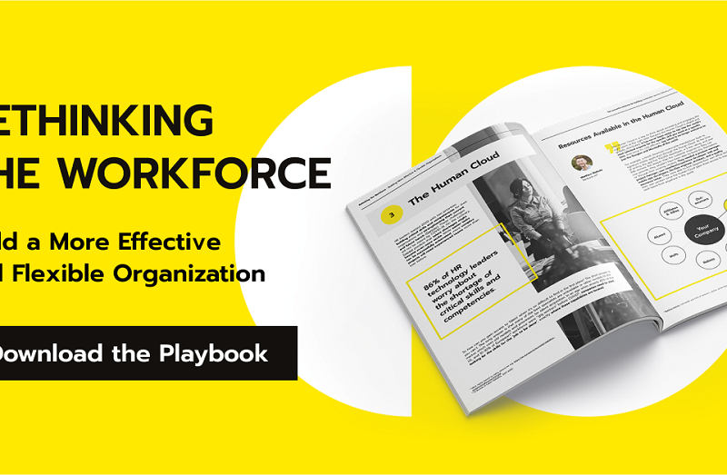 Rethink Your Workforce Now – to Build More Effective & Flexible Organization