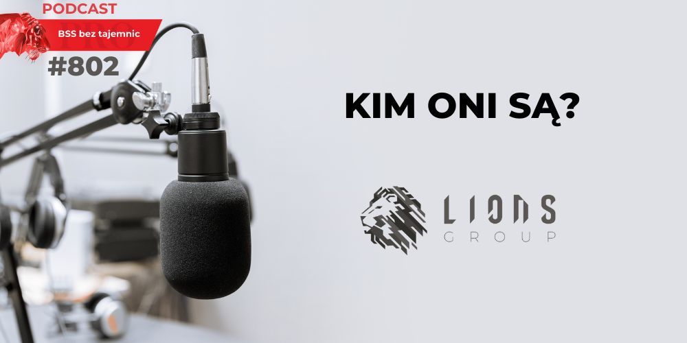 #802 Kim ONI są? Lions Group