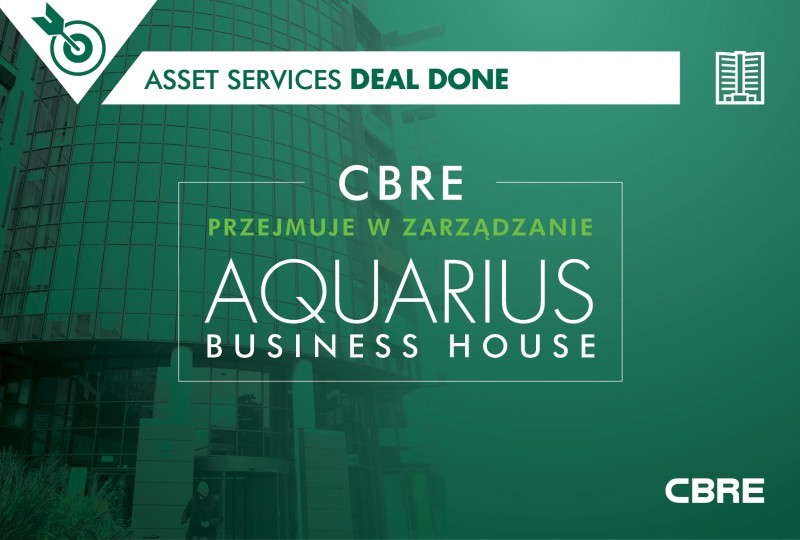 Aquarius Business House dołączy do grona zarządzanych przez CBRE budynków biurowych