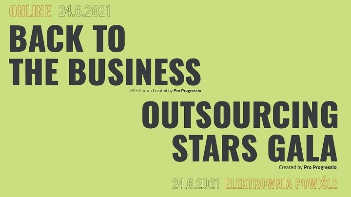Back to Business - już 24 czerwca! BSS Forum + Gala Outsourcing Stars