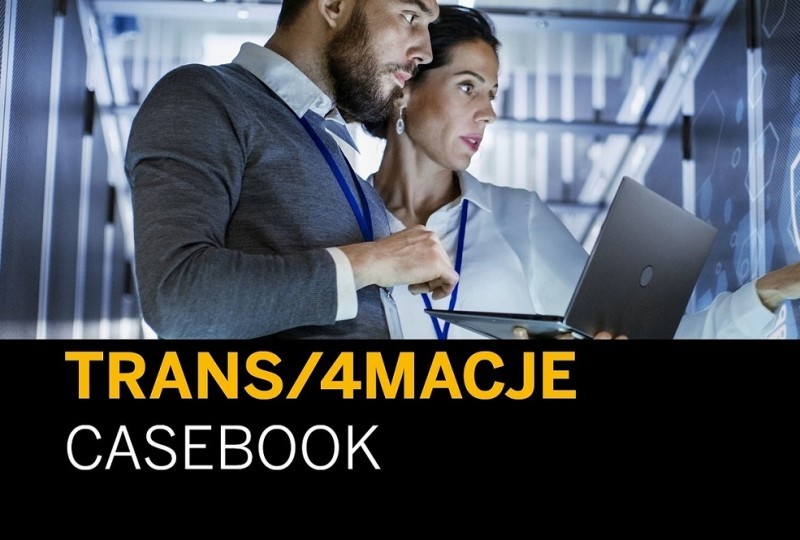 Casebook SAP TRANS/4MACJE - czyli badanie, komentarze i trendy IT