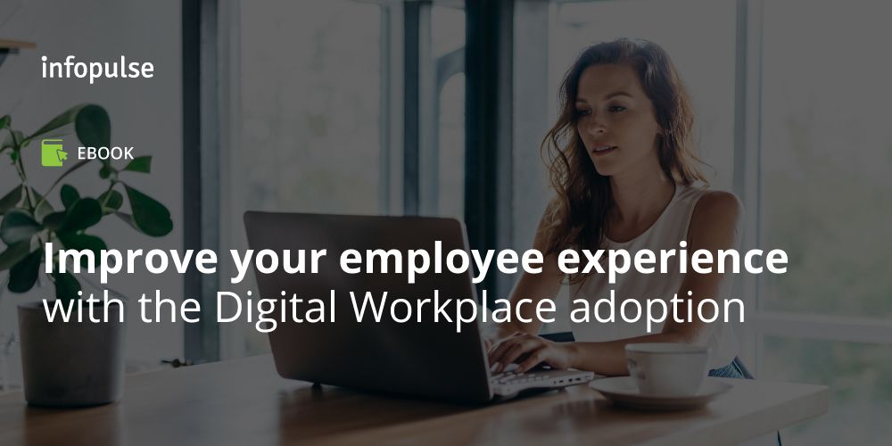 Digital Workplace - ebook od Infopulse