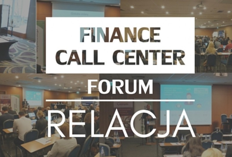 Finance Call Center Forum 2016 – relacja