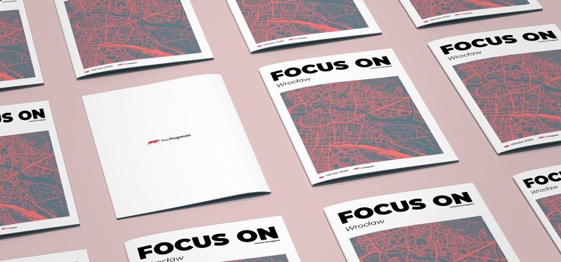 Focus on Wrocław 2020 - najnowszy raport inwestycyjny