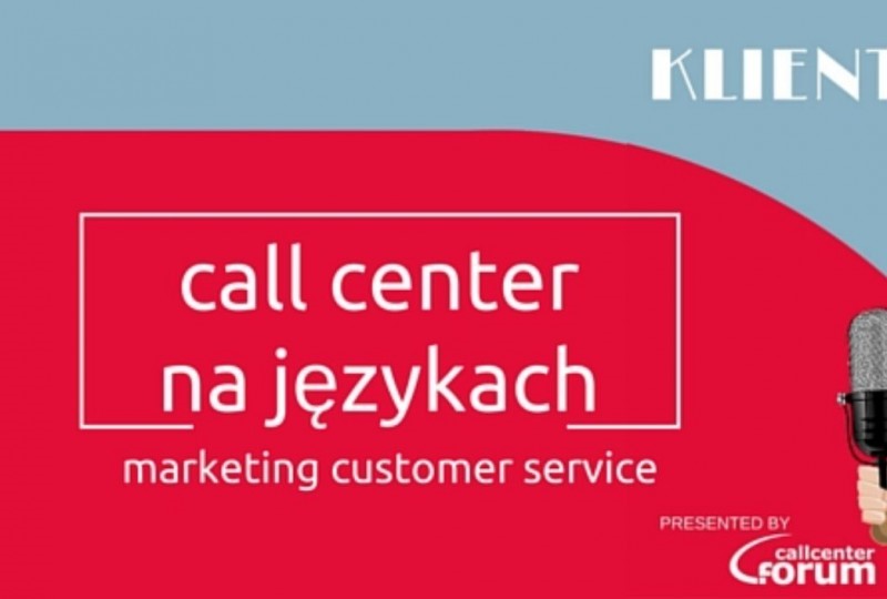 KLM #10: Call Center na językach czyli o marketingu branży customer service