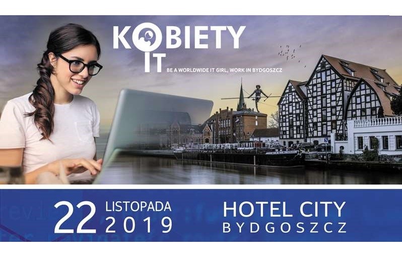 „Kobiety IT” - konferencja w Bydgoszczy już 22 listopada 