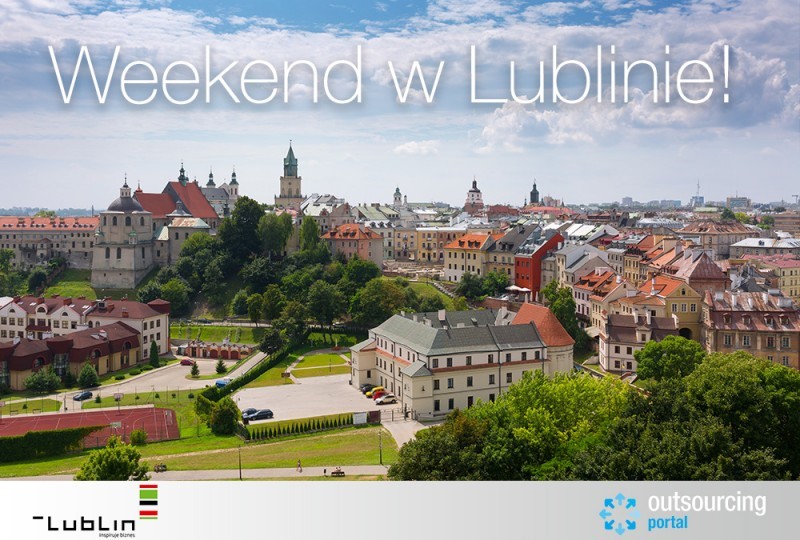 Lublin na weekend 28 - 30 lipca