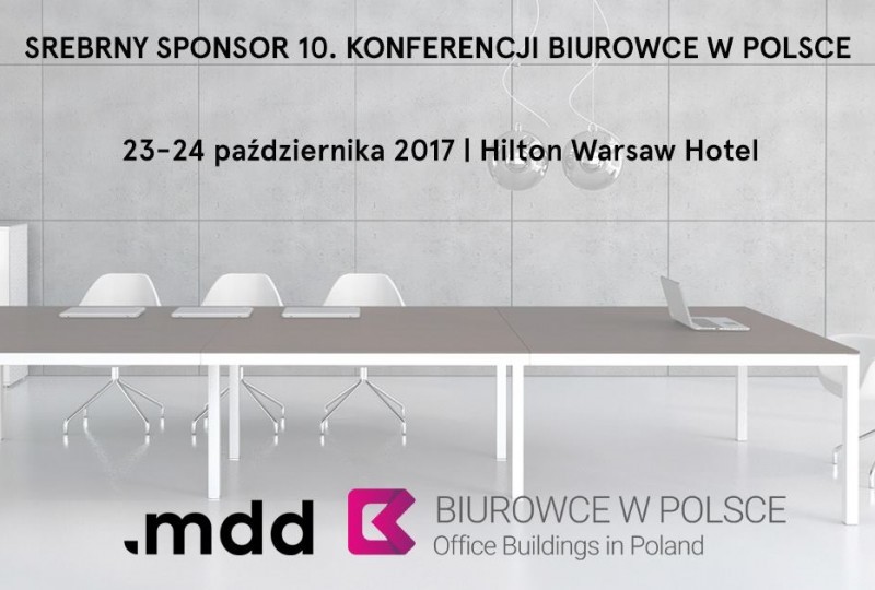 MDD na jubileuszowej konferencji Biurowce w Polsce !