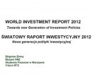 Najnowszy raport inwestycyjny UNCTAD - dobre wyniki Polski