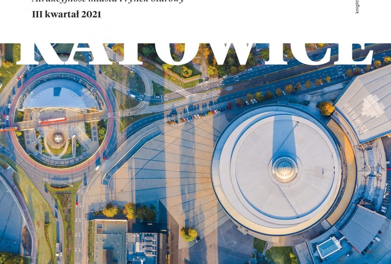  Najnowszy Raport Knight Frank – „Katowice – atrakcyjność miasta i rynek biurowy” jest już dostępny!