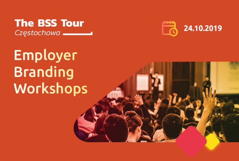 Porozmawiajmy o Employer Branding! Dołącz do BSS Tour 24 października w Częstochowie