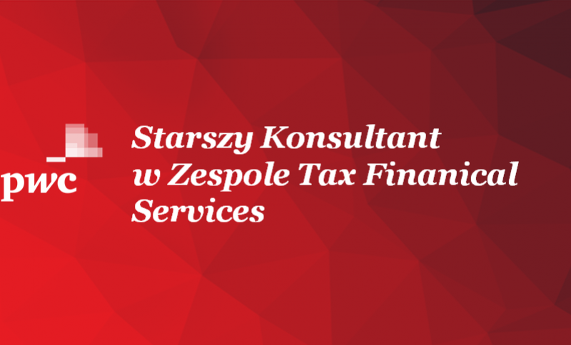 Starszy Konsultant Zespole Tax Finanical Services