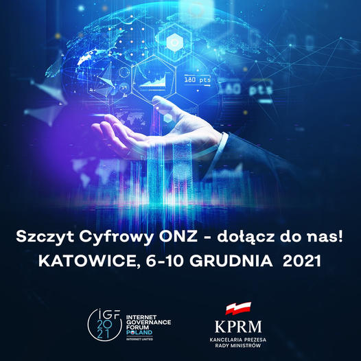 Szczyt Cyfrowy ONZ – IGF 2021 w Katowicach 6-10 XII 2021