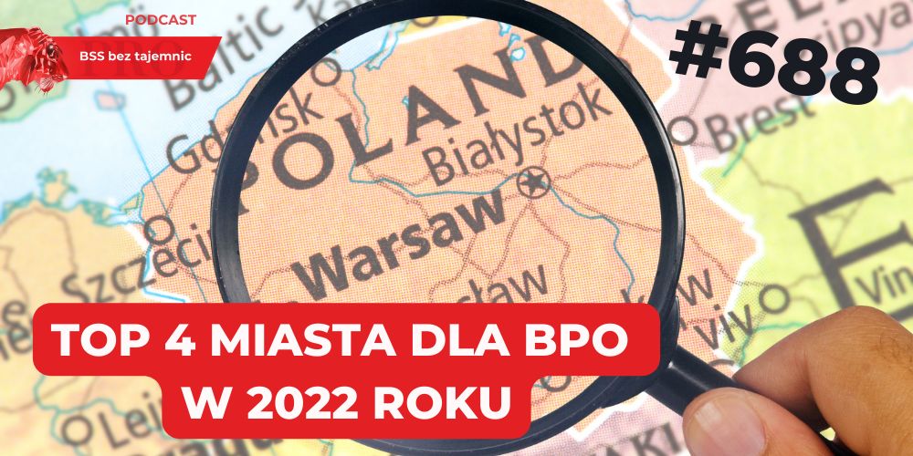 TOP 4 polskie miasta o które pytają firmy BPO w 2022 roku