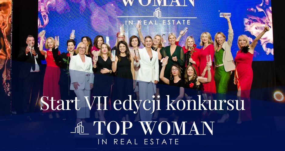 VII edycja konkursu Top Woman in Real Estate wystartowała