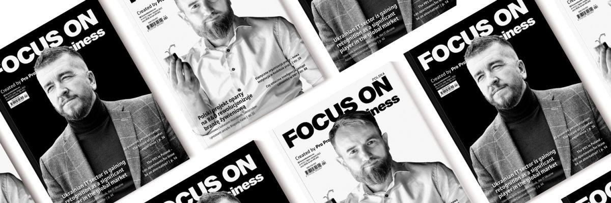 Zapraszamy do lektury lipcowo-sierpniowego magazynu FOCUS ON Business Polska!