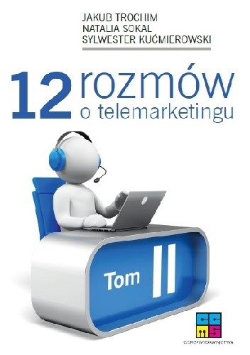12 rozmów o telemarketingu - tom II