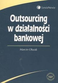 Outsourcing w działalności bankowej